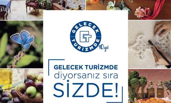 Gelecek Turizmde Diyorsanız Sıra Sizde!