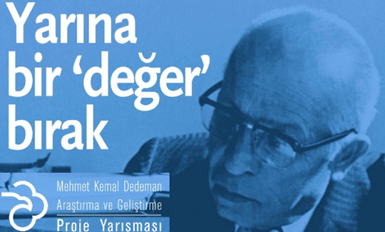 ''Mehmet Kemal Dedeman proje yarışması''