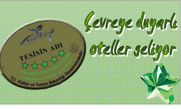 Çevreye Duyarlı tesis sayısında ilk sırayı 51 otel ile Antalya aldı