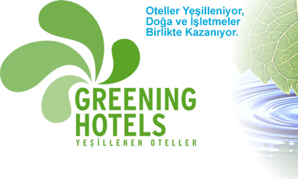 Yeşillenen Oteller' Sertifikasını alan otel sayısı artıyor