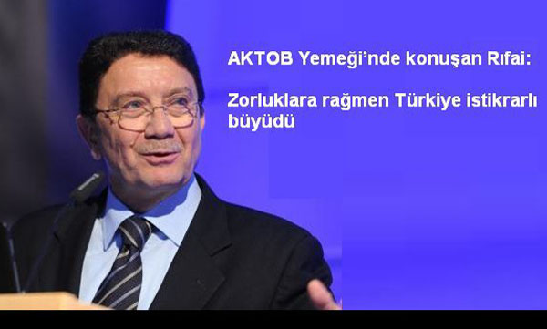UNWTO Genel Sekreteri Rifai, ''Türkiye istikrarlı büyüdü''
