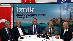 İznik'te yeniden 'UNESCO' heyecanı