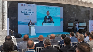 Kayseri'de ''Sağlık Turizmi' Çalıştayı''