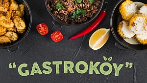 ''Gastroköy'' hayata geçiyor