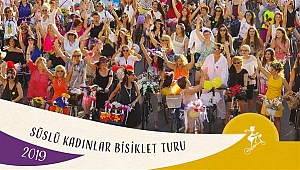Süslü Kadınlar Türkiye'nin dört bir yanında pedala basacak