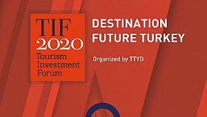 TIF 2020 için dünyanın önemli turizm markaları İstanbul'a geliyor