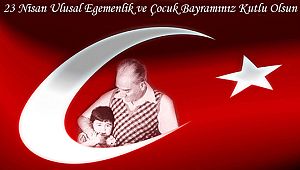 23 Nisan Kutlu Olsun