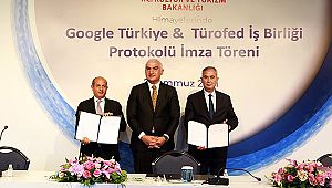 Google ve TÜROFED'den turizmde dijitalleşme hamlesi