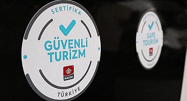 Güvenli turizm sertifikalı tesis sayısı 5 bini aştı