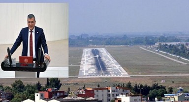 Adana Havaalanı'na dokunmayın