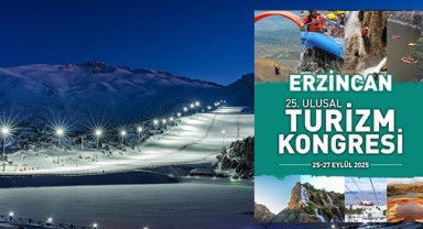 Turizmin geleceği Erzincan'da konuşulacak!