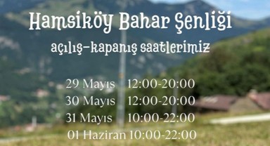 Hamsiköy Bahar şenliklerine ev sahipliği yapacak