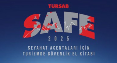 TÜRSAB'dan acenteler için turizmde güvenlik el kitabı