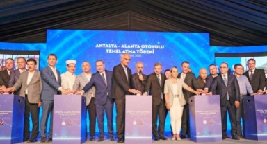 Temeli atılan Antalya-Alanya otoyolu turizmi uçuracak
