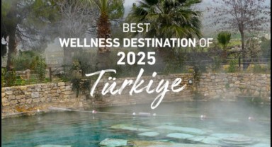 Türkiye, 2025'in 'En İyi Wellness Destinasyonu' seçildi