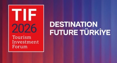 Küresel turizm yatırımlarının kalbi İstanbul’da atacak