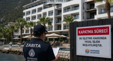 Marmaris'te 10 otel için kapatma süreci başlatıldı