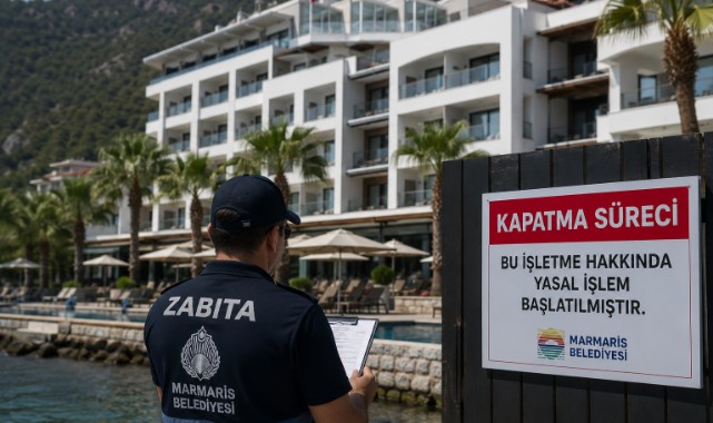 Marmaris'te 10 otel için kapatma süreci başlatıldı